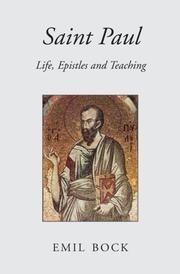 Cover of: Saint Paul: Life, Epistles And Teaching