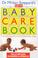 Cover of: New Baby Care Book (Dorling Kindersley Health Care)