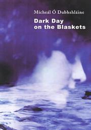Cover of: Dark day on the Blaskets by Micheál Ó Dubhshláine