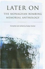 Cover of: Later on: the Monaghan bombing memorial anthology
