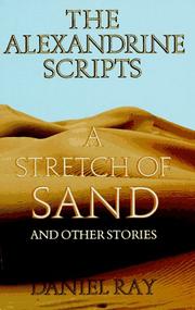 Cover of: The Alexandrine scripts: a Stretch of sand and other stories