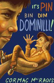 Cover of: It's Pin Bin Dim Dominilli! by Cormac MacRaois