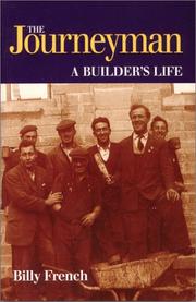 Cover of: The Journeyman: A Builder's Life