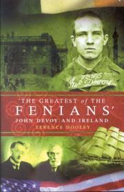 The greatest of the Fenians by Terence A. M. Dooley