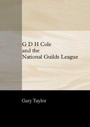 Cover of: G. D. H. Cole and the National Guilds League