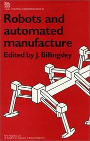 Cover of: Robots and automated manufacture