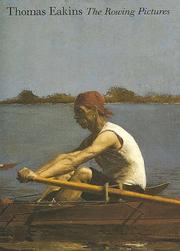 Cover of: Thomas Eakins: The Rowing Pictures