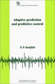 Cover of: Adaptive prediction and predictive control by P. P. Kanjilal