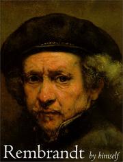 Rembrandt by himself by Rembrandt Harmenszoon van Rijn