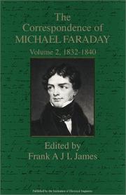 Cover of: The Correspondence of Michael Faraday: 1832-December 1840 : Letters 525-1333 (Correspondence of Michael Faraday, 1811-1831)