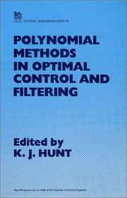 Cover of: Polynomial methods in optimal control and filtering by K. J. Hunt