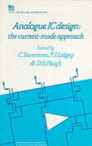 Cover of: Analogue IC Design by C. Toumazou, F. J. Lidgey