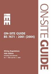 Cover of: IEE On- Site Guide: To BS 7671 : 201 (2004) Including Amendments No 1 : 2002 and No 2 : 2004 (Iee Wiring Regulations Brown) | 