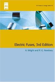 Cover of: Electric Fuses (Power & Energy) | A. Wright