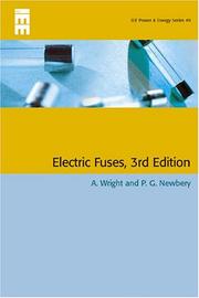 Electric Fuses (Power & Energy) by A. Wright