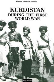 Cover of: Kurdistan During the First World War by Kamal Madhar Ahmad