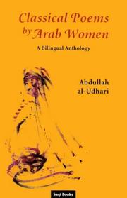 Cover of: Classical poems by Arab women by Abdullah al-Udhari.