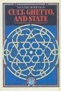 Cover of: Cult, ghetto, and state: the persistence of the Jewish question