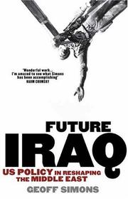 Cover of: Future Iraq: US Policy in Reshaping the Middle East