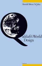 Cover of: Qaddafi's world design: Libyan foreign policy, 1969-1987