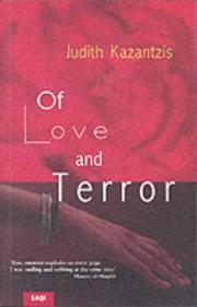 Of love and terror by Judith Kazantzis