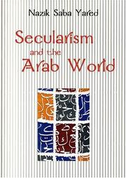 Cover of: Secularism and the Arab world: 1850-1939