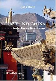 Cover of: Tibet and China in the Twenty-First Century: Non-Violence Versus State Power Book