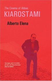 The cinema of Abbas Kiarostami by Alberto Elena