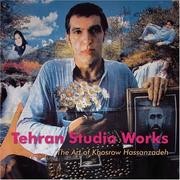 Cover of: Tehran Studio Works: The Art of Khosrow Hassanzadeh