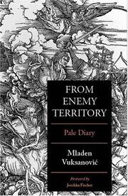Cover of: From enemy territory: Pale diary, 5 April to 15 July 1992