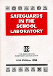 Cover of: Safeguards in the School Laboratory by Association for Science Education.