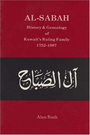 Cover of: Al-Sabah: Genealogy and History of Kuwait's Ruling Family, 1752-1986 (Middle East Cultures Series, No 13)