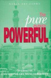 Cover of: The Pure and Powerful: Studies in Contemporary Muslim Society