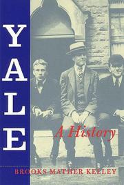 Cover of: Yale: A History (The Yale Scene: University Series)