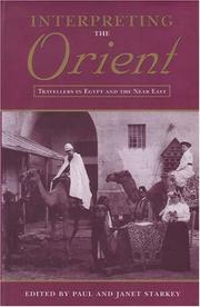 Cover of: Interpreting the Orient: Travellers in Egypt and the Near East (Durham Middle East Monographs)