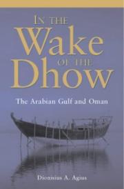 Cover of: In the wake of the dhow: the Arabian Gulf and Oman