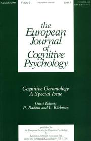 Cover of: Cognitive Gerontology: A Special Issue Of The European Journal Of The european journal of cognitive psychology (European Journal of Cognitive Psychology)