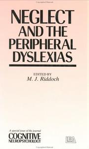 Cover of: Neglect And The Peripheral Dyslexias