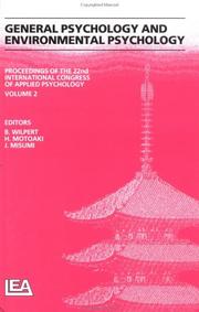 Cover of: General Psychology And Environmental Psychology: Proceedings Of The 22nd international congress of applied psychology