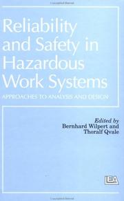 Cover of: Reliability And Safety In Hazardous Work Systems: Approaches To Analysis And Design
