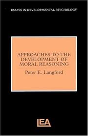 Cover of: Approaches To The Development Of Moral Reasoning (Essays in Developmental Psychology)