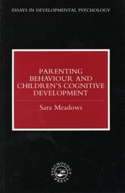 Cover of: Parenting Behaviour And Children's Cognitive Development (Essays in Developmental Psychology Series)