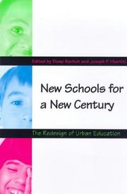 Cover of: New Schools for a New Century: The Redesign of Urban Education