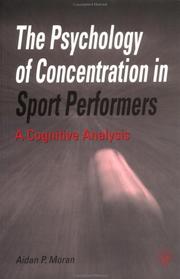 Cover of: The Psychology of Concentration in Sport Performers by Aidan P. Moran