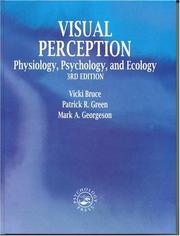 Cover of: Visual Perception by Vicki Bruce, Patrick R. Green, Mark Georgeson, M.A. Georgeson