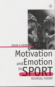 Cover of: Motivation and emotion in sport reversal theory