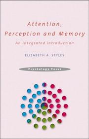 Cover of: Attention, perception, and memory: an integrated introduction