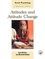 Cover of: Attitudes and attitude change by Gerd Bohner