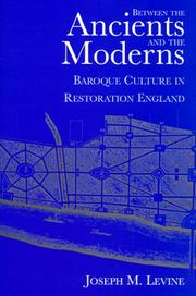 Cover of: Between the ancients and the moderns: Baroque culture in Restoration England