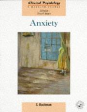 Cover of: Anxiety (Clinical Psychology: A Modular Course) | S. Rachman